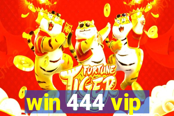 win 444 vip